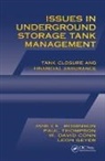 W. David Conn, L. Leon Geyer, L. Leon (VPI and State University) Geyer, Geyer L. Leon, Janet E. Robinson, Paul S. Thompson... - Issues in Underground Storage Tank Management UST Closure and Financial Assurance