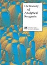 D.T. Burns, G Guilbault, G (University College Cork Guilbault, Ryszard (CNRS EP132 Lobinski, Lobinski Ryszard, Z. Marczenko... - Dictionary of Analytical Reagents