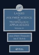 Jean-Pierre Fouassier, Jan F. Rabek, Jan F. (Polymer Research Groupe Rabek,  Rabek Jan F. - Lasers in Polymer Science and Technolgy - Applications, Volume IV