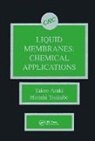 Takeo Araki, Takeo (Kyoto Institute of Technology Araki, Araki Takeo, Hiroshi Tsukube, Hiroshi (Okayama University) Tsukube, Tsukube Hiroshi - Liquid Membranes