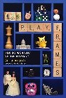 Janet H. Murray, Murray Janet H., Celia Pearce, Pearce Celia - Playframes