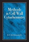 K V Krishnamurthy, K V (Bharathidasan Univeristy Krishnamurthy - Methods in Cell Wall Cytochemistry