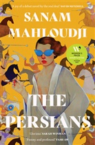 Sanam Mahloudji - The Persians