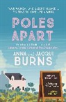 Anna Burns, Anna Burns Burns, Jacqui Burns - Poles Apart