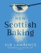Sue Lawrence - New Scottish Baking