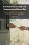 Yael Berda, Yael (Hebrew University of Jerusalem) Berda - Colonial Bureaucracy and Contemporary Citizenship
