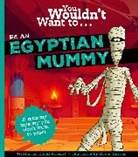 David Stewart, David Antram, Antram David - You Wouldn't Want To Be An Egyptian Mummy!