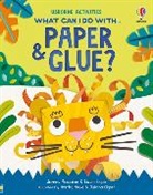 Lizzie Cope, James Maclaine, James Cope Maclaine, Juliana Eigner, Harriet Noble - What Can I Do With Paper and Glue?