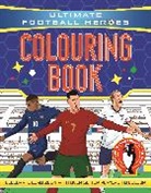 Ultimate Football Heroes - Ultimate Football Heroes Colouring Book