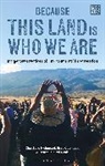 Brad Coombes, Renee P Louis, Renee Pualani Louis, Chantelle Richmond, Chantelle (Western University in London Richmond - Because This Land is Who We Are
