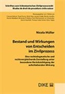 Nicola Müller, François Bohnet, Tanja Domej, H, Ulrich Haas - Bestand und Wirkungen von Entscheiden im Zivilprozess