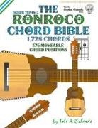 Tobe A. Richards - The Ronroco Chord Bible