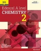 Cliff Curtis, Jason Murgatroyd, Dave Scott - Edexcel A level Chemistry Student Book 2 + ActiveBook, m. 1 Beilage, m. 1 Online-Zugang
