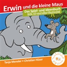 Christian Hüser, Tanja Mensler - Erwin und die kleine Maus, m. Audio-CD + Bilderbuch