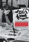 Fabienne Verdier, VERDIER FABIENNE - Passenger of silence : my quest for the ancient arts in post-cultural revolution China