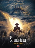 Gnoni, Gnoni Gnoni, Laurent Gnoni, Rodolphe, Rodolphe Rodolphe - Strandräuber