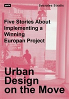Socrates Stratis - Urban Design on the Move