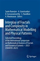Santo Banerjee, D. Easwaramoorthy, D Easwaramoorthy et al, A Gowrisankar, A. Gowrisankar, A. Manimaran... - Interplay of Fractals and Complexity in Mathematical Modelling and Physical Patterns