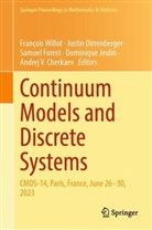 Andrej V. Cherkaev, Justin Dirrenberger, Samuel Forest, Samuel Forest et al, Dominique Jeulin, François Willot - Continuum Models and Discrete Systems