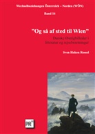 Sven Hakon Rossel - "Og så af sted til Wien"