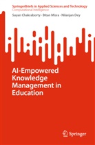 Sayan Chakraborty, Nilanjan Dey, Bitan Misra - AI-Empowered Knowledge Management in Education