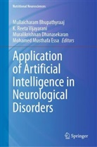 Mullaicharam Bhupathyraaj, Muralikrishnan Dhanasekaran, Muralikris Dhanasekaran et al, Mohamed Musthafa Essa, K Reeta Vijayarani, K Reeta Vijayarani... - Application of Artificial Intelligence in Neurological Disorders