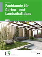 Martin Bietenbeck, Klaus Kruse, Klaus u a Kruse, Andreas Rabisch, Holger Seipel, Holger Seipel - Fachkunde für Garten- und Landschaftsbau