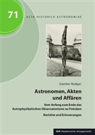 Günther Rüdiger - Astronomen, Akten und Affären