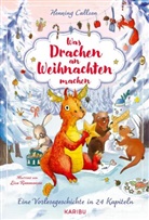 Hans-Henning Callsen, Henning Callsen, Lisa Rammensee - Was Drachen an Weihnachten machen - Eine Vorlesegeschichte in 24 Kapiteln