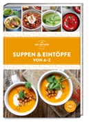 Dr Oetker Verlag, Dr. Oetker Verlag - Suppen & Eintöpfe von A-Z