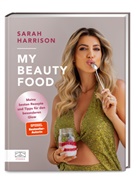 Sarah Harrison - My Beauty Food