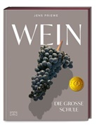 Jens Priewe - Wein - Die große Schule