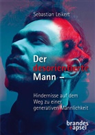 Sebastian Leikert - Der desorientierte Mann