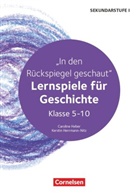 Caroline Heber, Caroline Heber, Kerstin Herrmann-Nitz, Kerstin Herrmann-Nitz - Lernspiele Sekundarstufe I - Geschichte - Klasse 5-10