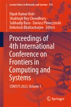 Subhadip Basu, Subhadip Basu et al, Debotosh Bhattacharjee, Dipak Kumar Kole, Dariusz Plewczynski, Shubhajit Roy Chowdhury - Proceedings of 4th International Conference on Frontiers in Computing and Systems
