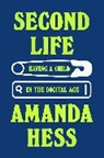Amanda Hess - Second Life
