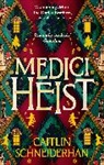 Caitlin Schneiderhan - Medici Heist