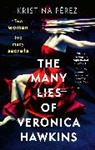 Kristina Perez, Kristina Pérez - The Many Lies of Veronica Hawkins
