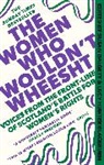 Lucy Hunter Blackburn, Susan Dalgety, Author to be revealed - The Women Who Wouldn't Wheesht