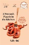 Sally Abe, Sally Abé - A Woman's Place is in the Kitchen