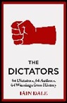 Iain Dale, Iain Dale - The Dictators