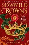 Holly Race - Six Wild Crowns