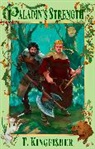 T Kingfisher, T. Kingfisher, Kingfisher T. - Paladin's Strength