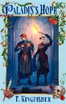 T Kingfisher, T. Kingfisher, Kingfisher T. - Paladin's Hope