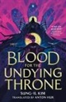 Sung-Il Kim, Kim Sung-il - Blood for the Undying Throne