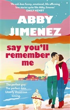 Abby Jimenez - Say You'll Remember Me