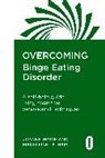 Peter Cooper, Prof Peter Cooper, Madeleine Tatham, Joanne Waine - Overcoming Binge Eating Disorder