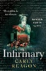 Carly Reagon - The Infirmary