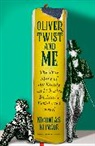 Nicholas Blincoe, Blincoe Nicholas - Oliver Twist & Me