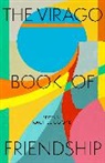 Rachel Cooke - The Virago Book of Friendship